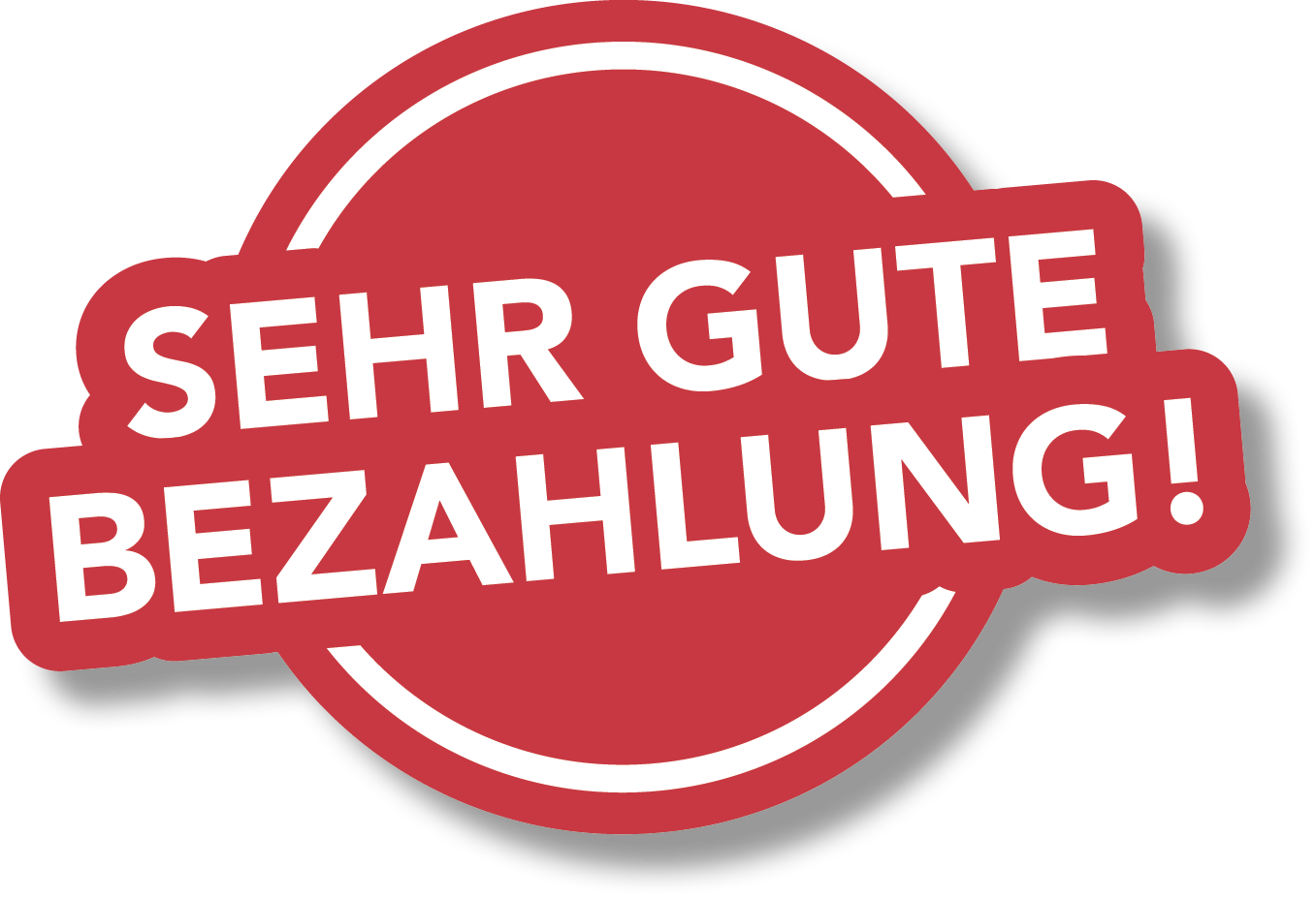 Sehr gute Bezahlung